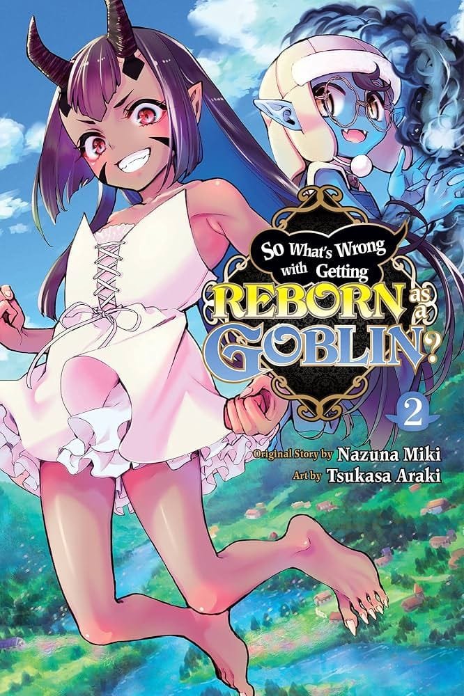 So What’s Wrong with Getting Reborn as a Goblin?